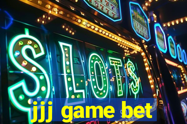 jjj game bet